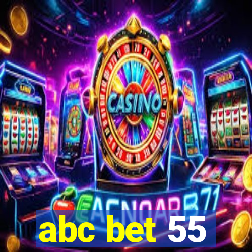 abc bet 55